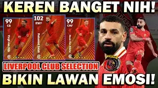 KEREN! M. SALAH 102 + LIVERPOOL CLUB SELECTION + BANTAI LAWAN + RACIKAN TERBAIK + REKOMENDASI SKILL