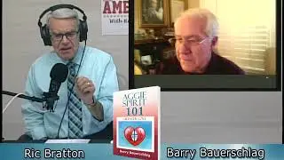 TWIA: AGGIE SPIRIT 101: GREATER LOVE by Barry Bauerschlag