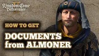 How to Get Documents from Almoner in Kingdom Come Deliverance 2 - Ragman's Dream Trophy Achievement
