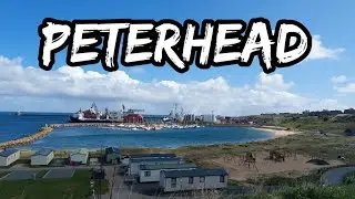 Peterhead [Aberdeenshire] | CINEMATIC 4K