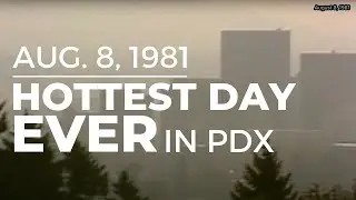 A look at the last time Portland hit all-time record temperatures