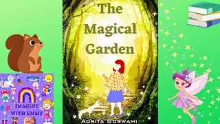 👑 Read Aloud Kids Book | The Magical Garden | Storytime | Magic Adventure | The First Four Chapters