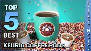 Обзор 5 лучших кофейных капсул Keurig в 2025 году