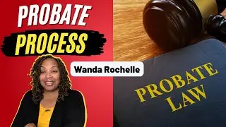 Probate Process- Probate Petitions| Probate Start To Finish