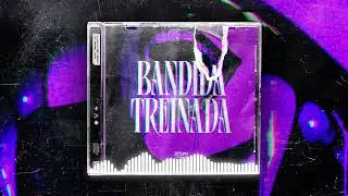 BANDIDA TREINADA (SLOWED) - MC MENOR MT ((DJ RAMON SP , DJ JUCK))