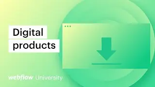 Как продавать цифровые продукты с помощью Webflow Ecommerce