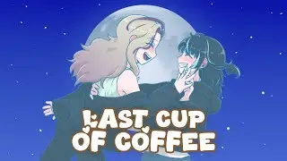 【COVER】   Last Cup of Coffee / Lily Pichu 【Siren | keyren off keyren】