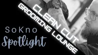 Clean Cut Grooming Lounge Spotlight