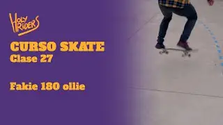 C&oacute;mo hacer #fakie 180 OLLIE | FRONTSIDE & BACKSIDE 180  PASO A PASO | CURSO DE #skate  🛹 CLASE 27