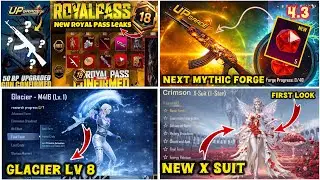 New X SUIT is here || Mythic Forge 4.3 || A18 Royal Pass || M4 Glacier is Back