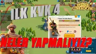 YENI BAŞLAYANLAR IÇIN KVK 4 -RISE OF KINGDOMS