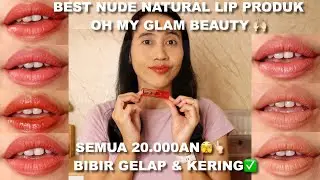 BEST NUDE PINK, PEACH, BROWN & NATURAL LIP PRODUKNYA OMG BEAUTY | SEMUA 20.000AN🫣 | Maria Soelisty