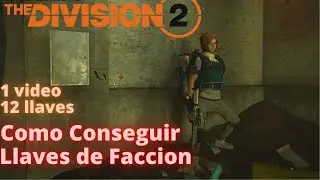 Como conseguir LLAVES DE FACCION en The Division 2 Pt.1 Washington