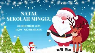 NATAL SEKOLAH MINGGU GKI REMBANG - 20 DESEMBER 2025