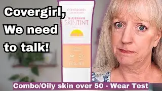 WARNING! Watch before buying the Covergirl Blurring Skin Tint if you have mature skin.
