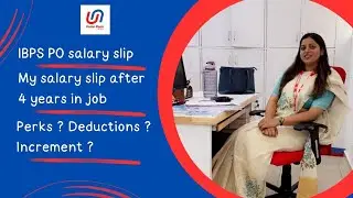 IBPS PO salary slip after job | Salary after 4 years experience | bank perks , deductions HRA DA