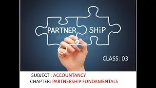 PARTNERSHIP FIRMS - FUNDAMENTALS [MOST EXPECTED PROBLEMS FOR YOUR EXAMS]