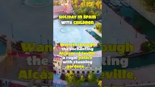 Family Fun in Seville: Discovering Gothic Marvels, Royal Gardens, Spanish Culture and River Cruises!