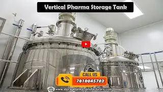 Vertical Pharma Storage Tank| Chennai |Coimbatore |Madurai |Bangalore |Hyderabad |Vijayawada |India