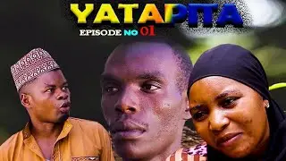 YATAPITA EPISODE| 01|Staring Shaban, Salma,mpeta,#chumvinyingi #clamvevo,mkojan  #film #bongomovies