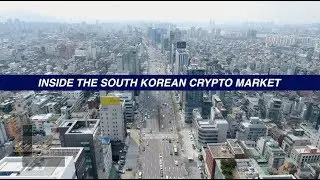 EXCLUSIVE : Inside the Korean Crypto Market!