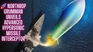 🌐 Northrop Grumman's Game-Changer: The Glide Phase Interceptor!