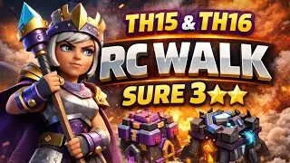 RC Walk Strategy for TH15 & TH16 🔥 | Easy 3⭐ Guide | CoC
