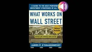 What Works on Wall Street - James P. O'shaughnessy