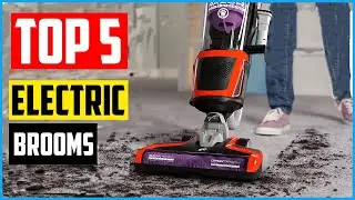 Top 5 Best Electric Brooms in 2021