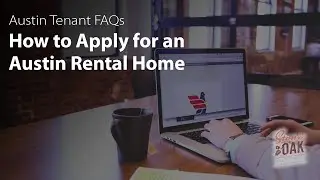 How to Apply for an Austin, Texas Rental Home | Austin Property Management FAQs