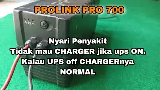Ups prolink pro 700 tidak mau Charger 