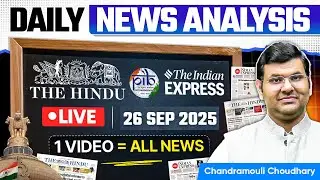 26 September 2025 | Daily UPSC DNA by Chandramouli Sir | The Hindu + Indian Express + PIB Analysis