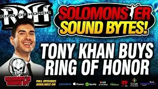 Solomonster Reacts To Tony Khan Buying Ring Of Honor