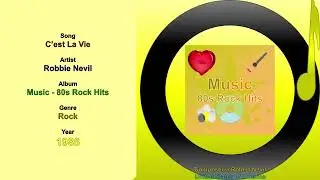 C'est La Vie - Robbie Nevil 1986