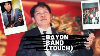 Bayon Band ~1996~ (Touch) Twist
