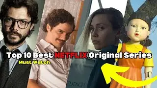 Top 10 Best Netflix Original Series You Must Watch in 2025! (Binge-Worthy Shows)