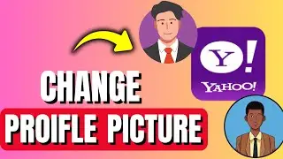 How to Change Your Profile Picture in Yahoo Mail (Step-by-Step Guide)