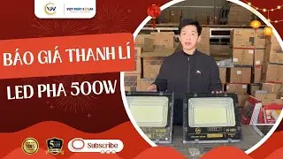 Đ&egrave;n năng lượng mặt trời - B&aacute;o gi&aacute; thanh l&iacute; đ&egrave;n pha 500w ch&iacute;nh h&atilde;ng Việt Nhật mới nhất.