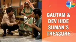 Gautam and Dev DIG at Pandya house to hide Suman&rsquo;s treasure on her orders | Pandya Store update
