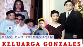 KELUARGA GONZALES | SUDAH DIRENCANAKAN SEJAK LAMA?