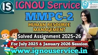 IGNOU MMPC-2 Solved Assignment 2025-26 For July 2025 and January 2026 Session