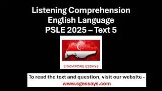 2025 PSLE English Language - Text 5