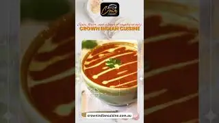 Discover Authentic Indian Flavours | Only at Crown Indian Cuisine
