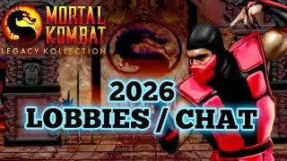 Arcade Online Lobbies - 2026 Day 2 Let's Get It - Mortal Kombat Legacy Kollection