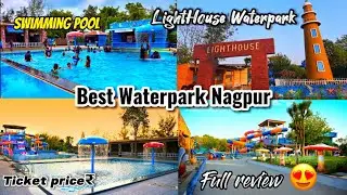 LightHouse Water Park & Resort | Water Park in Nagpur City ! 2023