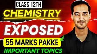 Score 70/70 in Chemistry Board Exam✅️ | Most Important Topics 📜| 2025-26|Class 12| Sourabh Raina