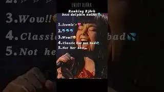 🐬𝑹𝒂𝒏𝒌𝒊𝒏𝒈 𝑩𝒋&ouml;𝒓𝒌 𝒃𝒆𝒔𝒕 𝒅𝒐𝒍𝒑𝒉𝒊𝒏 𝒏𝒐𝒊𝒔𝒆🐬#bjork #ranking #shorts