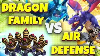 Dragon Family VS Max Air Defense | Dragon Competition | Clash of Clans Dragon Vs Air Defense