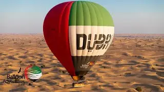 The Adventure Isn't Over | Balloon Adventures Dubai 2020
