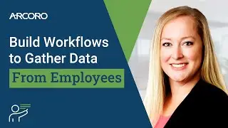 Arcoro HR tutorial - Using workflows to gather data from employees - construction company hr